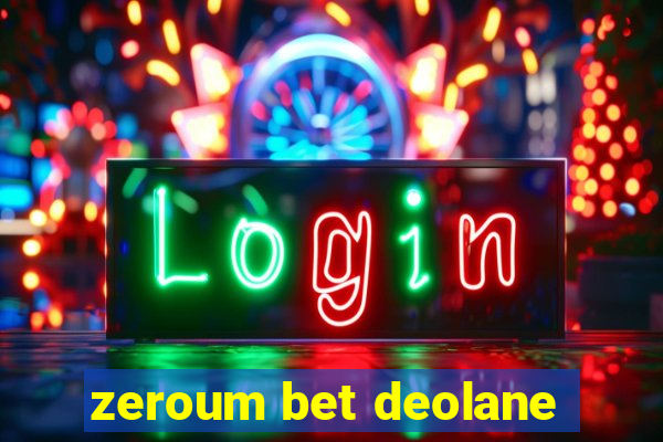 zeroum bet deolane